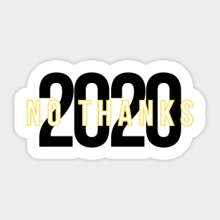 No Thanks 2020 | Thanksgiving Sticker